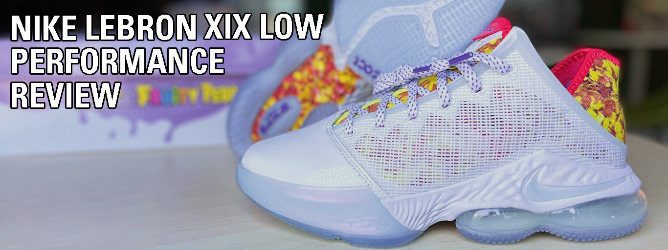 Nike Lebron XIX Low Performance Review – Toby's Sports