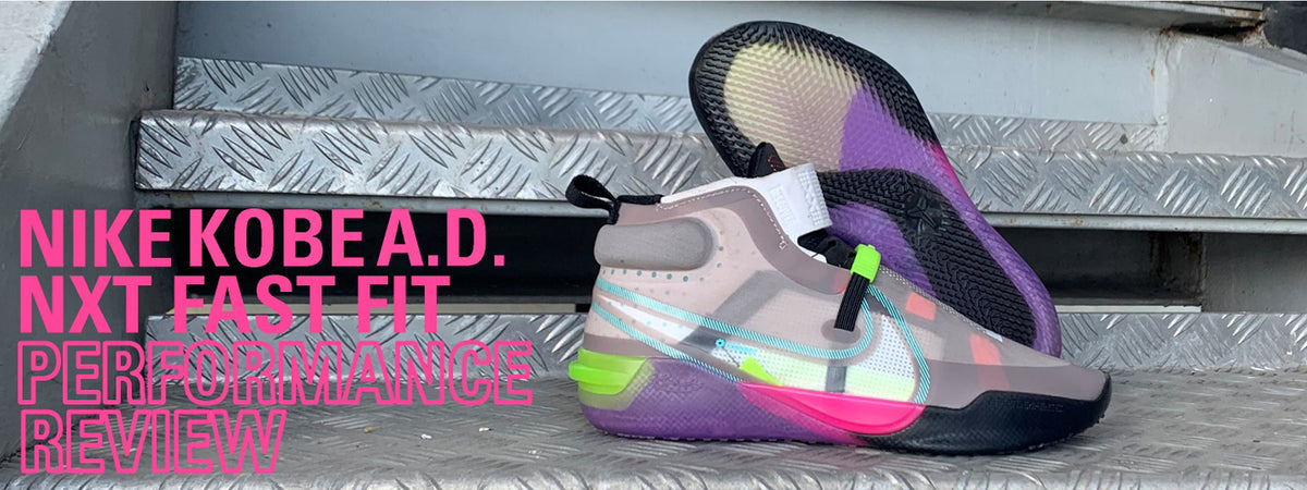 Nike Kobe AD NXT FastFit Performance Review – Toby
