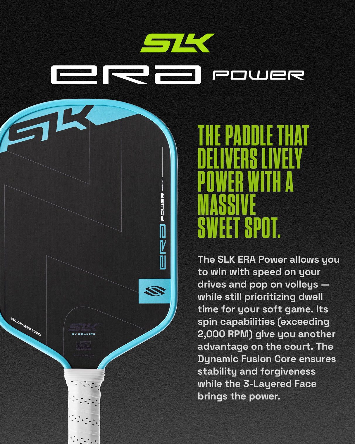 SLK ERA Power - Elongated Pickleball Paddle