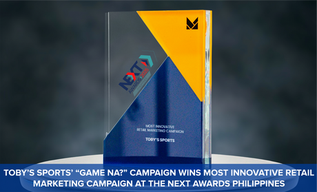 Toby’s Sports’ “Game Na?” Campaign Wins Most Innovative Retail Marketing Campaign at the NEXT Awards Philippines