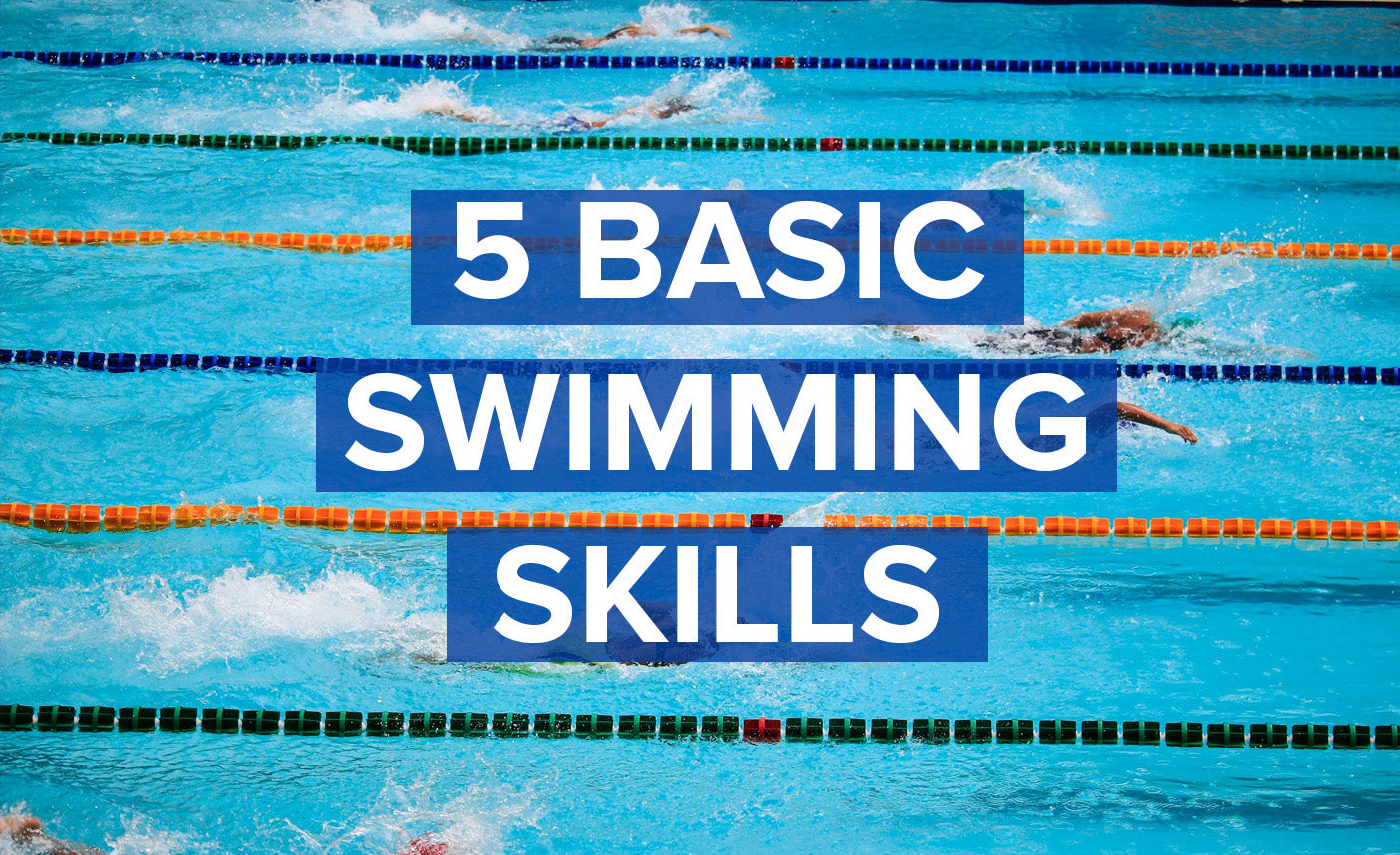 5 Basic Swimming Skills