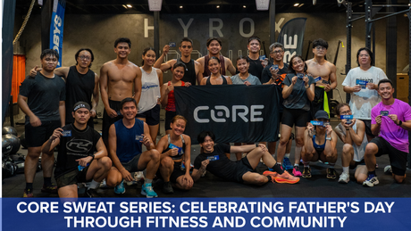 CORE SWEAT SERIES: Celebrating Father's Day Through Fitness and Community