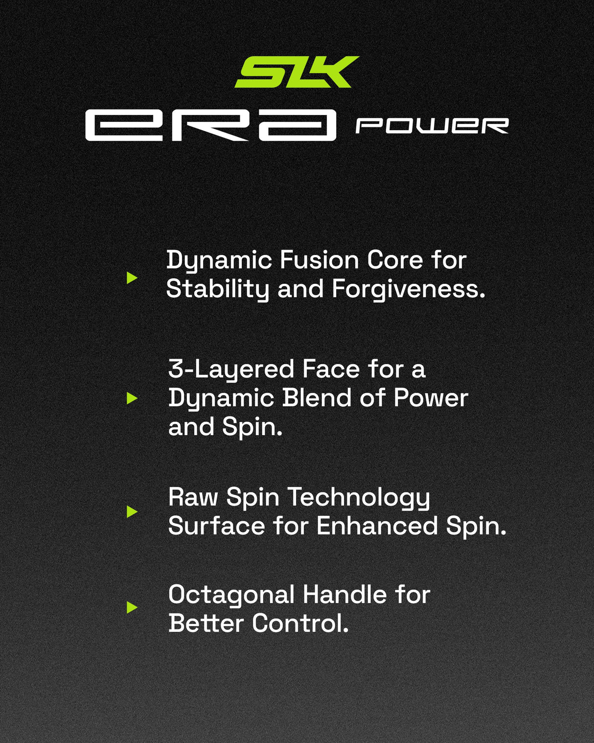 SLK ERA Power - Elongated Pickleball Paddle